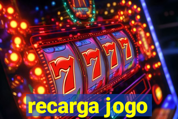 recarga jogo